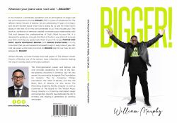 Bigger! : Whatever Your Plans Were, God Said, ...BIGGER!