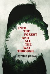 Into the Forest and All the Way Through