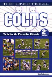 The Unofficial Colts Trivia Book, Vol 2