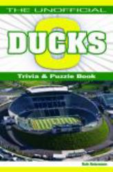 The Unofficial Ducks Trivia, Puzzle and History Book