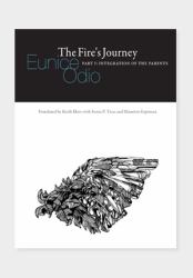 The Fire's Journey : Part 1: Integration of the Parents