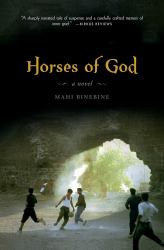 Horses of God : A Novel