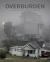 Mikael Lundström: Overburden : A Journey into the Soul of Central Appalachia