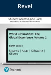 Revel for World Civilizations : The Global Experience, Volume 2 -- Access Card