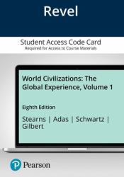 Revel for World Civilizations : The Global Experience, Volume 1 -- Access Card