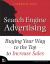 Search Engine Advertising : Buying Your Way to the Top to Increase Sales Search Engine Advertising : Buying Your Way to the Top to Increase Sales