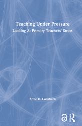 Teaching Under Pressure