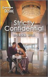 Strictly Confidential : A Workplace Romance