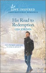 His Road to Redemption : An Uplifting Inspirational Romance