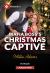 Mafia Boss's Christmas Captive Mafia Boss's Christmas Captive