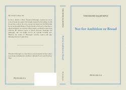Not for Ambition or Bread