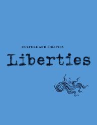 Liberties Journal of Culture and Politics : Volume II, Issue #2