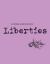 Liberties Journal of Culture and Politics : Volume II, Issue #4
