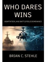 Who Dares Wins : Combat Capability Generation for Speed, Adaptation, and Battlefield Dominance