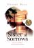 Sister of Sorrows : Lost in the Wilds of Southern Louisiana