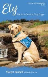 Ely, Life As a Service Dog Puppy