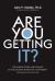 Are You Getting It? : The Inside Story and Legacy of the Human Potential Movement