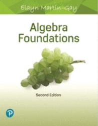 Algebra Foundations : Prealgebra, Introductory Algebra and Intermediate Algebra Plus Video Organizer