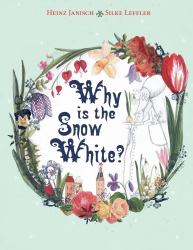 Why Is the Snow White?