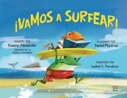 ¡Vamos a Surfear! : (Spanish Edition)