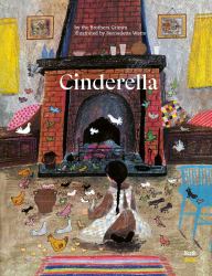 Cinderella : (Original Brothers Grimm Version)