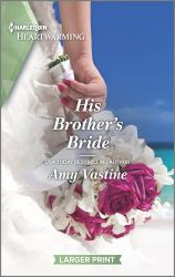 His Brother's Bride : A Clean Romance