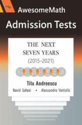 AwesomeMath Admission Tests : The Next Seven Years (2015-2021)