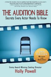 The Audition Bible, 2nd Edition : Secrets Every Actor Needs to Know