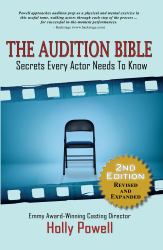 The Audition Bible : Secrets Every Actor Needs to Know