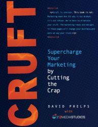 Cruft : Marketing Best Practices for Smart People!