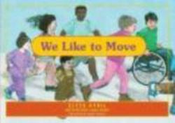 We Like to Move : Exercise Is Fun