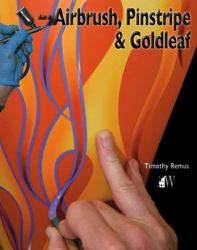 How to Airbrush, Pinstripe and Goldleaf