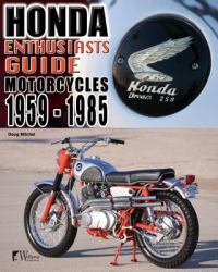 Honda Enthusiasts Guide Motorcycles, 1959-1985