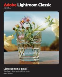 Adobe Photoshop Lightroom Classic Classroom in a Book 2026 Release