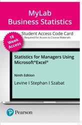 Mylab Statistics with Pearson Etext -- Access Card -- for Statistics for Managers Using Microsoft Excel (18-Weeks)