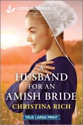 A Husband for an Amish Bride : An Uplifting Inspirational Romance