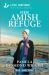 Her Amish Refuge : An Uplifting Inspirational Romance