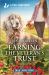 Earning the Veteran's Trust : An Uplifting Inspirational Romance