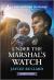 Under the Marshal's Watch Under the Marshal's Watch