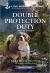 Double Protection Duty Double Protection Duty