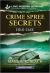 Crime Spree Secrets Crime Spree Secrets