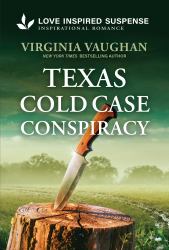 Texas Cold Case Conspiracy : A Christian Cold Case Murder Investigation