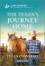 The Texan's Journey Home : An Uplifting Inspirational Romance