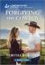 Forgiving the Cowboy : An Uplifting Inspirational Romance