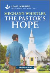 The Pastor's Hope : An Uplifting Inspirational Romance