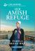 Her Amish Refuge : An Uplifting Inspirational Romance