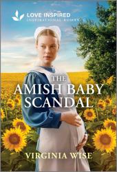 The Amish Baby Scandal : An Uplifting Inspirational Romance
