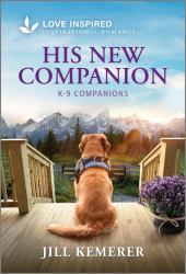 His New Companion : An Uplifting Inspirational Romance