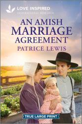 An Amish Marriage Agreement : An Uplifting Inspirational Romance
