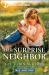 Her Surprise Neighbor : An Uplifting Inspirational Romance